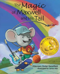 The Magic of Maxwell and His Tail by Maureen Stolar Kanefield